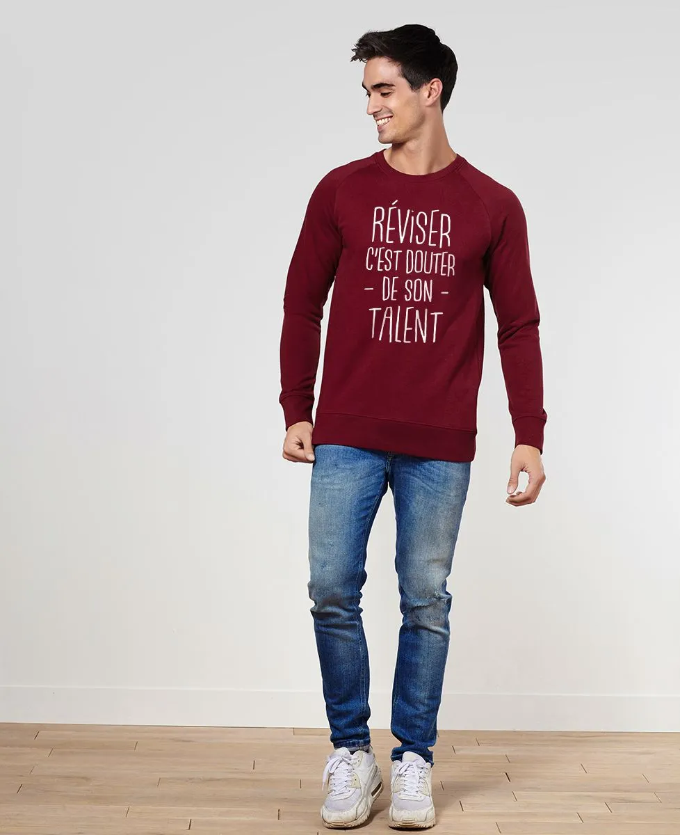 Sweatshirt homme Réviser c'est douter de son talent