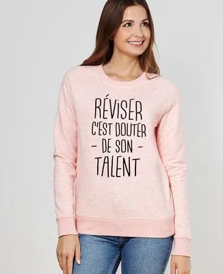 Sweatshirt homme Réviser c'est douter de son talent