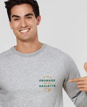 Sweatshirt homme Tu es le fromage de ma raclette (brodé)